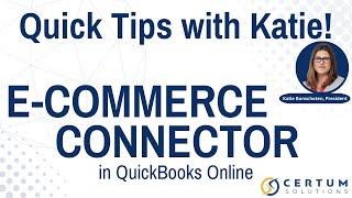 TIPS | QuickBooks Online - E-Commerce Connector