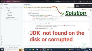 JDK  not found on the disk or corrupted | JDK "openjdk-21" not found on the disk or corrupted