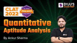 CLAT 2022: Quantitative Aptitude Section - Mega Mock Analysis (29th – 31st) May | CLAT Mock Test