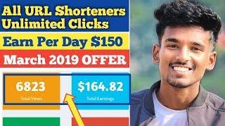 All URL Shortener Unlimited Clicks Trick in March 2019 | Earn Per Day $150 | Hindi