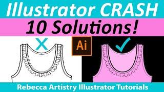Adobe Illustrator Crash SOLVED!!! 10 Tips to Prevent Illustrator From Crashing!!!
