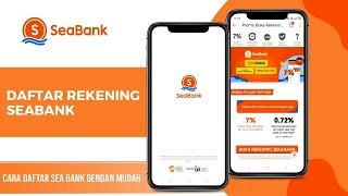 CARA DAFTAR SEA BANK SANGAT MUDAH - GRATIS 100X TRANSFER