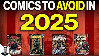 Top Comic Books To Avoid In 2025