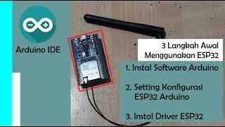 Pengenalan ESP32 dan Langkah Cara Instal Driver ESP32 dan Upload Program ESP32 Menggunakan Arduino