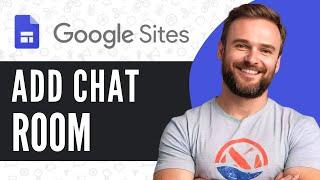 How To Add A Chat Room in Google Sites - Full Guide (2024)