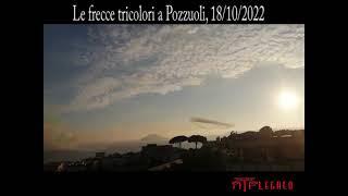 Le Frecce Tricolori a Pozzuoli - 18 ottobre 2022