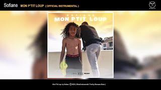 Sofiane - Mon ptit loup (Official Instrumental) (Prod. By Skenawin Music)