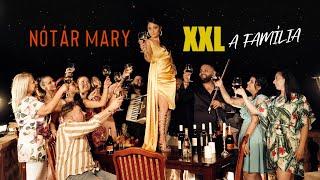 Nótár Mary-XXL a família (Official Music Video)