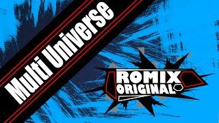 Multi Universe - ROMIX Original