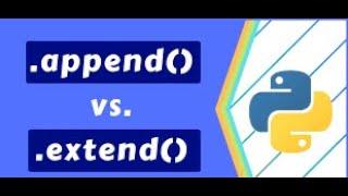 #9 Python Tutorials for Beginners | append vs extend methods in Python