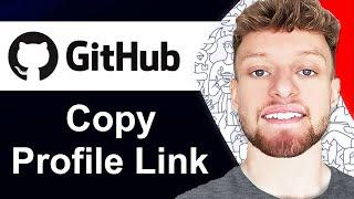 How To Copy GitHub Profile Link (Step By Step)