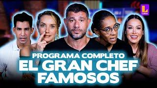 EL GRAN CHEF FAMOSOS EN VIVO - VIERNES 19 DE JULIO | LATINA TELEVISIÓN