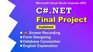 Microsoft Visual Studio C#.NET Final Project Live Video Tutorial for Beginners