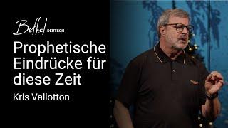 Prophetische Eindrücke für diese Zeit | Kris Vallotton | 15. DEZ 2024