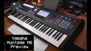 NEW Yamaha Montage M6 [Preview] | No Talking |