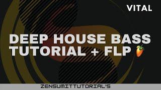 How To Make Deep House Bass flp | FL Studio 20 | Vital Sound Design