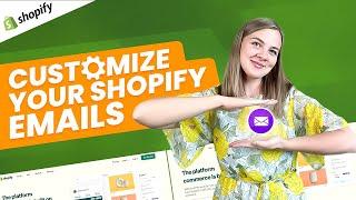 Customize your Shopify Email Notifications | Shopify tutorial for beginners 2023