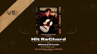 SETU Guitar Society-Hit ReChord Concert with Michael O'Toole