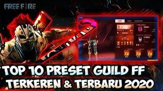 TOP 10 PRESET GUILD FF TER KEREN DAN TERBARU 2020