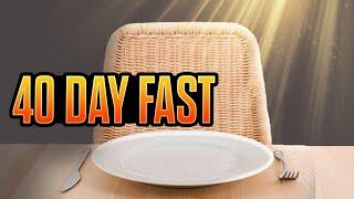 How To Know If You Should Do A 40 DAY FAST