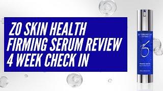 ZO Skin Health Firming Serum Product Review | 4 Week Check In | Brampton Cosmetic