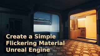 How to Create a Simple Flickering Material in Unreal Engine - UE Beginner Tutorial