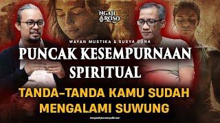 TANDA-TANDA KAMU SUDAH MENGALAMI SUWUNG