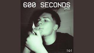 600 Seconds