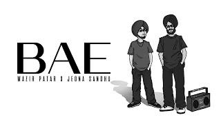 Bae | Wazir Patar | Jeona Sandhu  | Official Video | Evury Day Records | Latest Punjabi Songs 2022