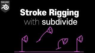 Stroke Rigging in minutes (Grease Pencil, Blender)