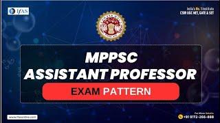 MP Assistant Professor Exam Pattern 2023 || MPPSC Exam 2023 ||