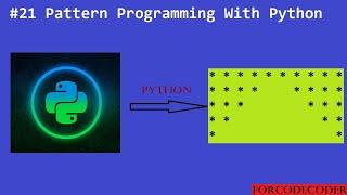 Python Pattern Printing Programs | Pattern Programming With Python #21 | for code coder