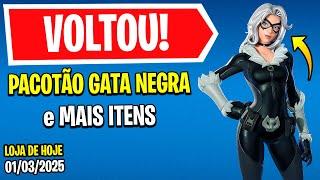  PACOTÃO GATA NEGRA VOLTOU e MAIS! Nova Loja de Hoje Fortnite [01 de Março 2025] Loja de Itens