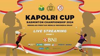 KAPOLRI CUP BADMINTON CHAMPIONSHIPS 2024 - [ LIVE ]