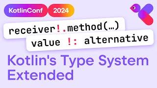 Revamping and Extending Kotlin's Type System | Ross Tate