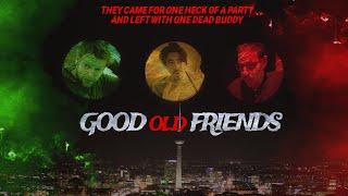 Good Old Friends (2021) | Full Movie | Adventure Movie