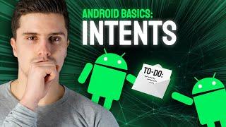 Intents & Intent Filters - Android Basics 2023