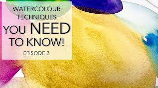 Beginner Watercolour Techniques YOU NEED TO KNOW! Episode 2