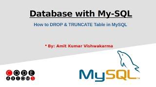 How to drop and truncate table in MySQL.