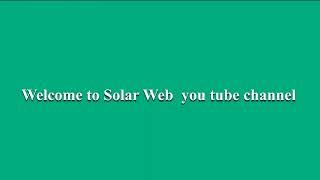 Solar Web you tube channel