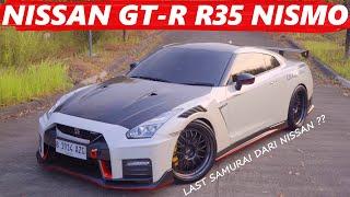 NISSAN GTR R35 NISMO | LAST SAMURAI DARI NISSAN ???