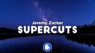 Jeremy Zucker - Supercuts (Clean - Lyrics)