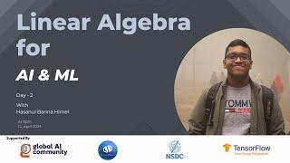 Linear Algebra for AI & ML Day-2 #MLMathClubs