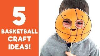 5 Basketball Crafts - Sports Crafts for Kids