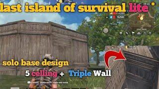 5 ceiling bunker base last island of survival lite | solo base design last island of survival | LITE