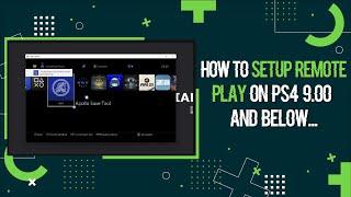 How To Setup Remote Play on PS4 9 00 And Below | Jailbreak