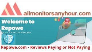 Repowe.com , Reviews Paying Or Not Paying, & #TODAY NEW HYIP, #all hyip monitors 24 hour,