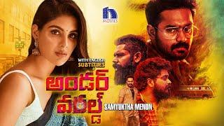 Under World Full Movie | 2022 Telugu Full Movies | Samyuktha Menon | Asif Ali | Farhaan Faasil