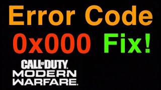 Modern Warfare Error Code 0x000 Fix!