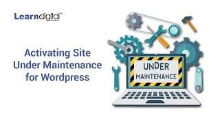 How To Put Your WordPress Site In Maintenance Mode